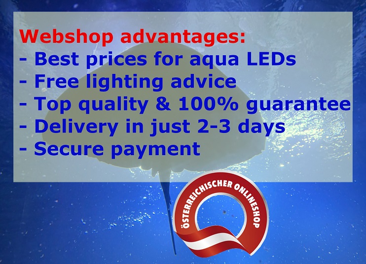 Webshop Advantages Aquarium LED light bars Best price guarantee Aqua LED Expert Free lighting Expert advice Top quality and a 100% guarantee Delivery in just 2-3 days and free delivery for orders over €100 Secure payment